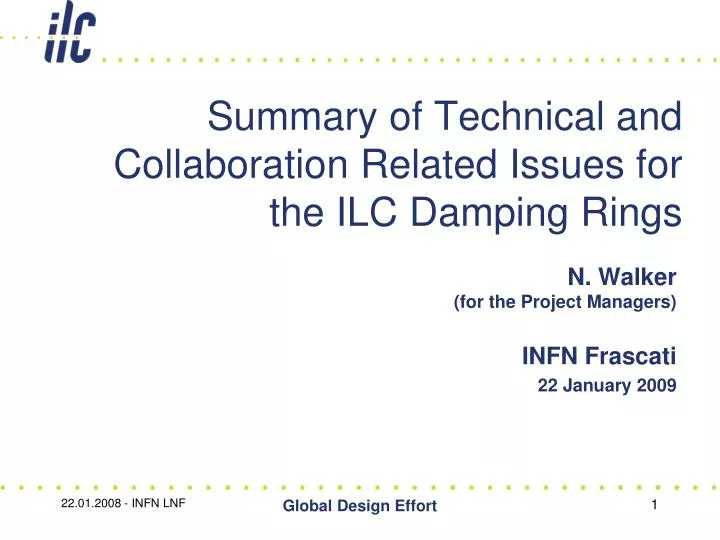 summary of technical and collaboration related issues for the ilc damping rings