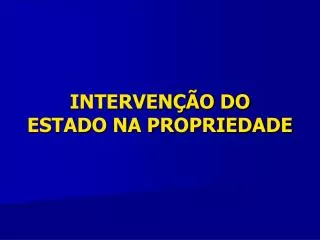 interven o do estado na propriedade