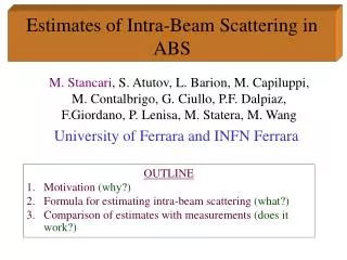 Estimates of Intra-Beam Scattering in ABS