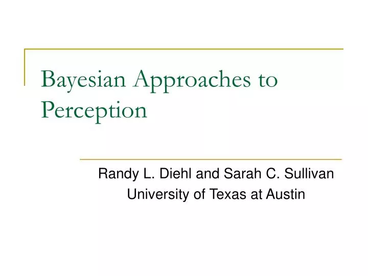 bayesian approaches to perception