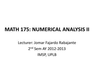 MATH 175: NUMERICAL ANALYSIS II