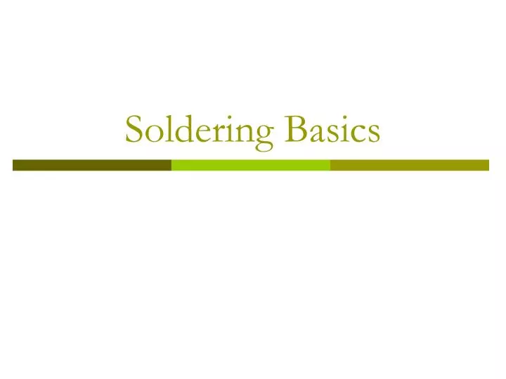 soldering basics