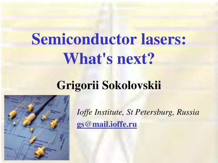 semiconductor lasers what s next