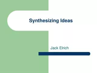 Synthesizing Ideas