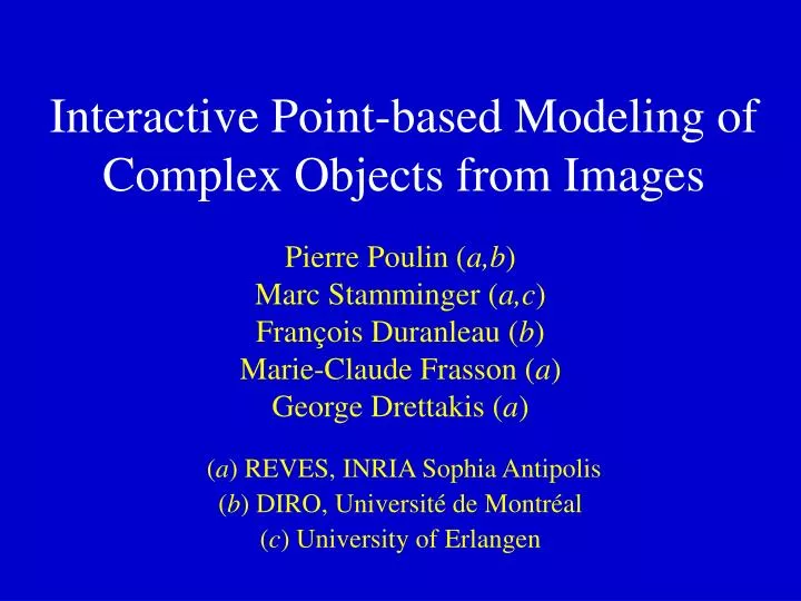 interactive point based modeling of complex objects from images