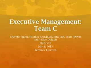 Executive Management: Team C