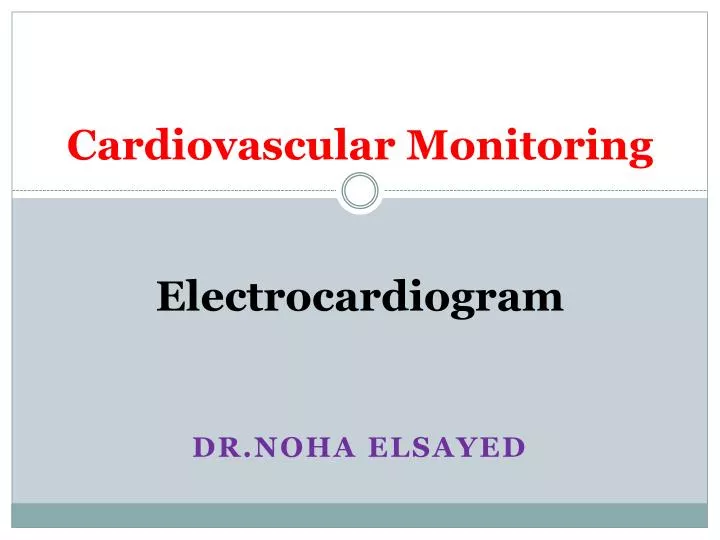cardiovascular monitoring electrocardiogram