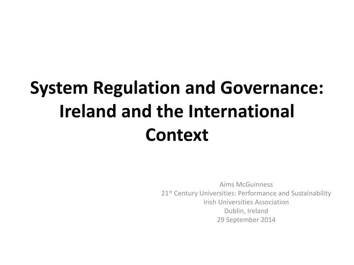 system regulation and governance ireland and the international context