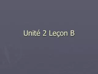 unit 2 le on b