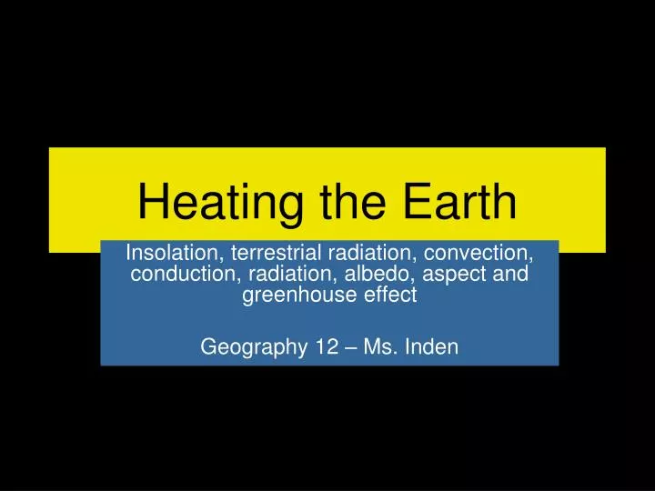 heating the earth