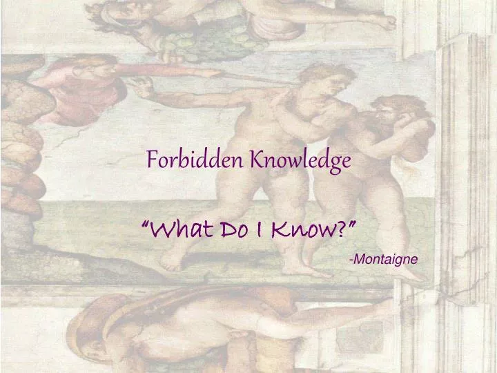 forbidden knowledge