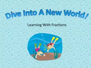 Learning With Fractions