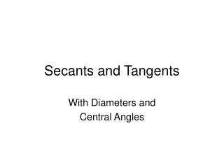 Secants and Tangents