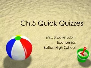 Ch.5 Quick Quizzes