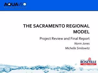 The Sacramento regional model