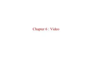 chapter 6 video