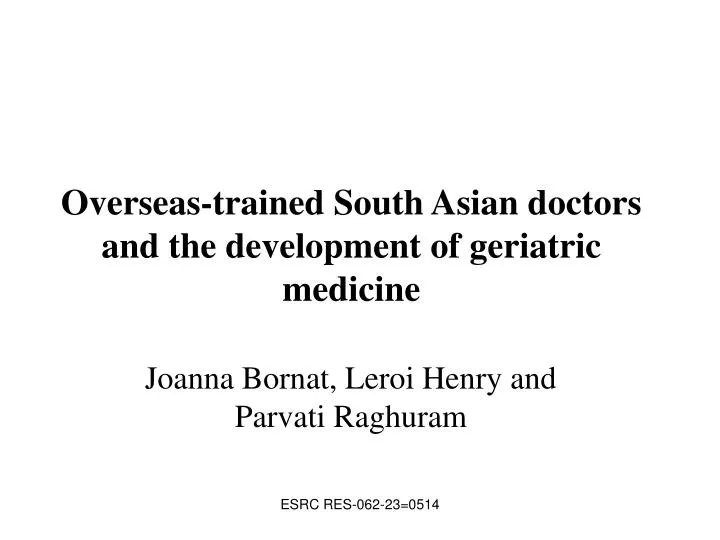 overseas trained south asian doctors and the development of geriatric medicine