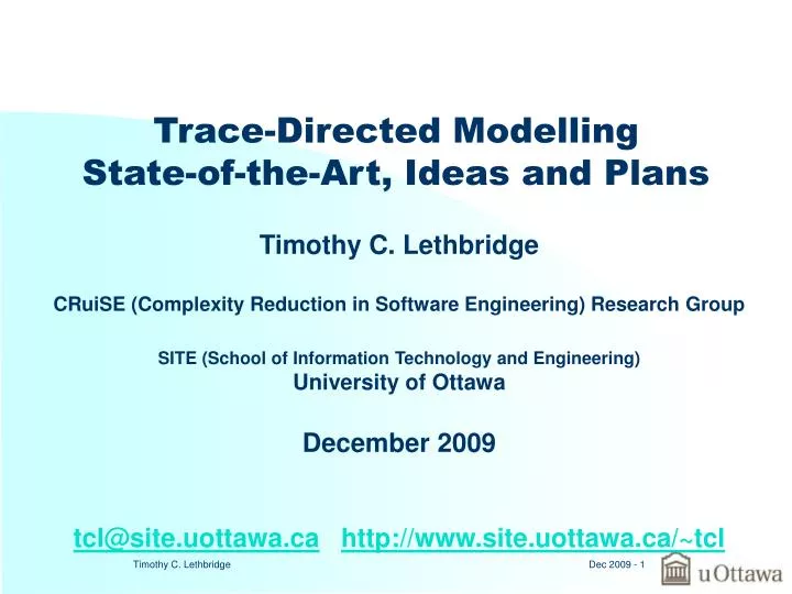 trace directed modelling state of the art ideas and plans