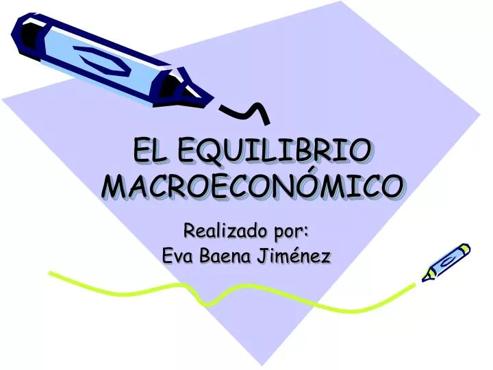 el equilibrio macroecon mico