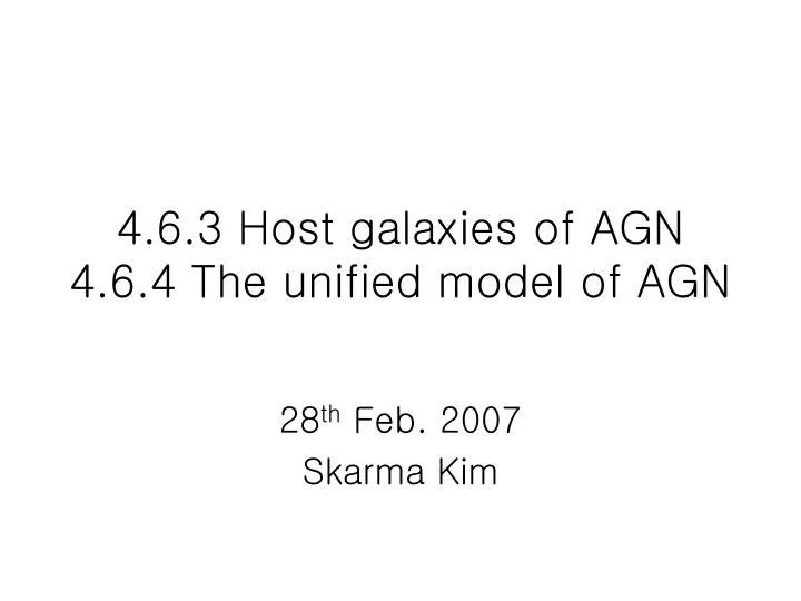 4 6 3 host galaxies of agn 4 6 4 the unified model of agn
