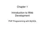 Chapter 1 Introduction to Web Development PHP Programming with MySQL - slide 1