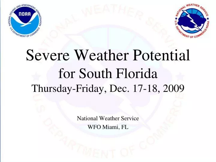 severe weather potential for south florida thursday friday dec 17 18 2009