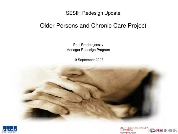 sesih redesign update older persons and chronic care project