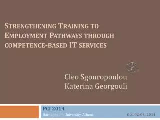 Strengthening Training to Employment Pathways through competence-based IT services