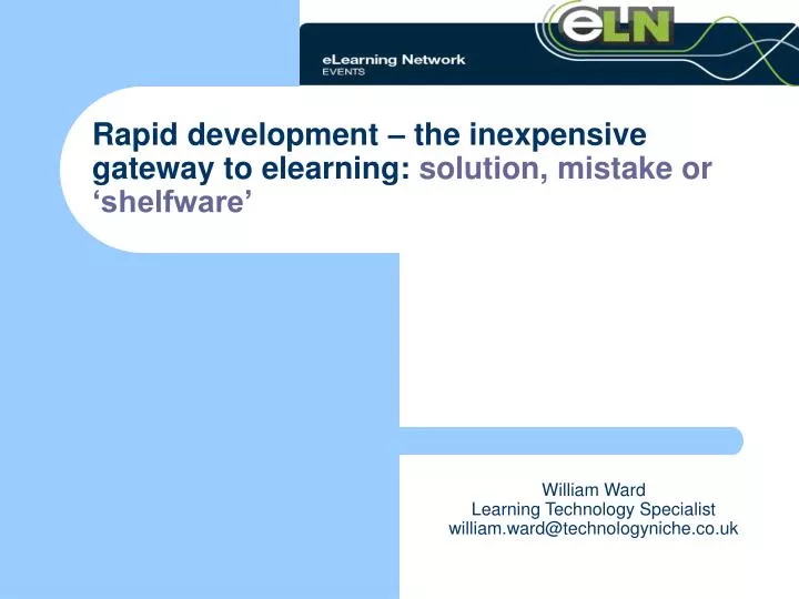 rapid development the inexpensive gateway to elearning solution mistake or shelfware