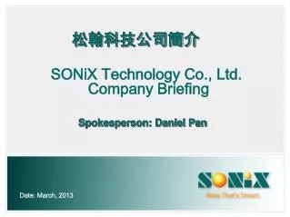 SONiX Technology Co., Ltd. Company Briefing
