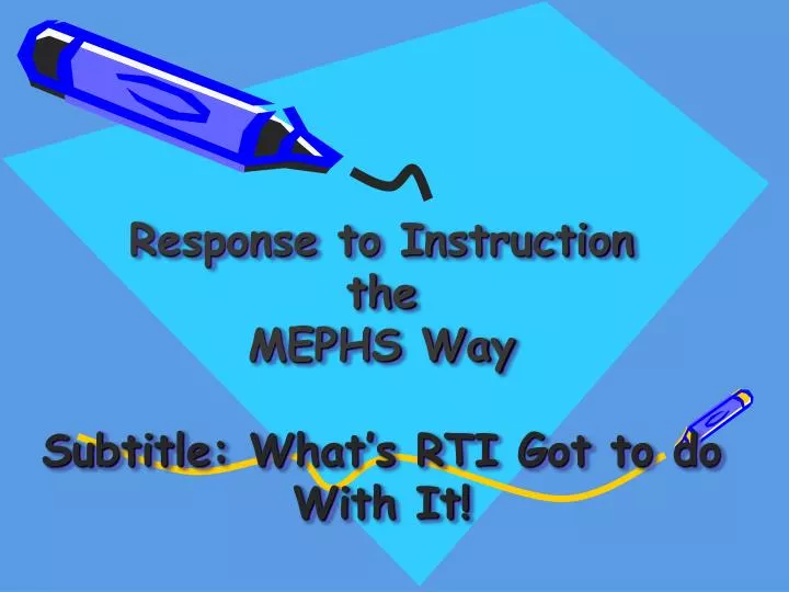 response to instruction the mephs way subtitle what s rti got to do with it