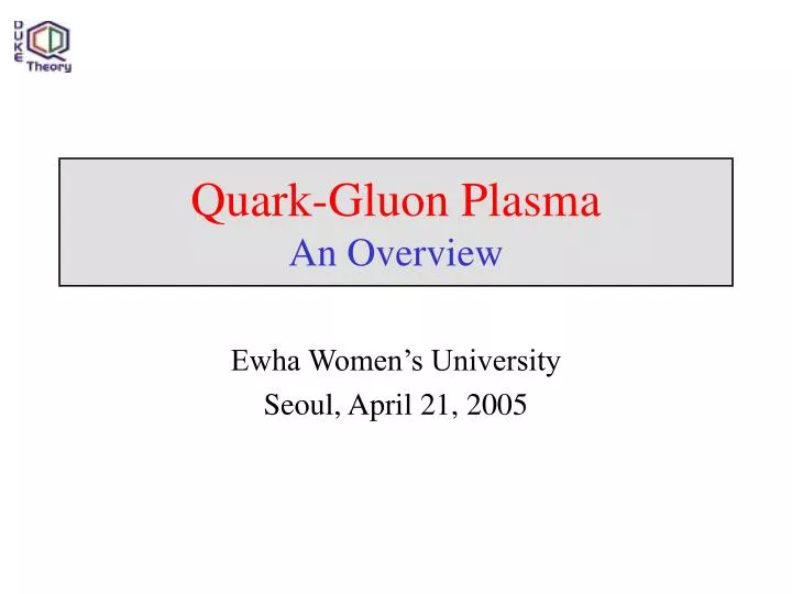 quark gluon plasma an overview
