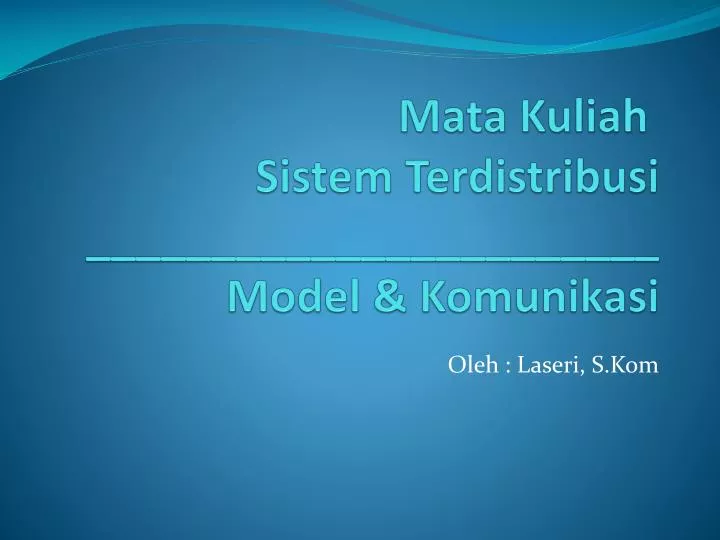 bab i mata kuliah sistem terdistribusi model komunikasi