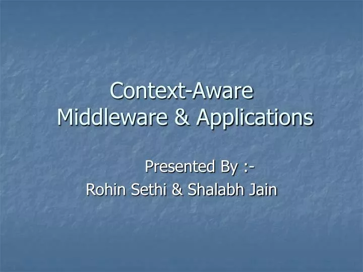 context aware middleware applications