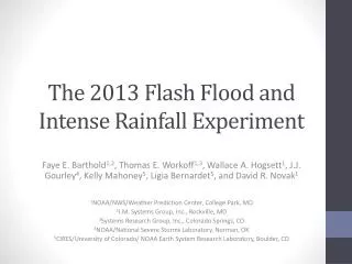 The 2013 Flash Flood and Intense Rainfall Experiment