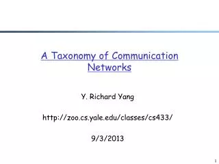 A Taxonomy of Communication Networks
