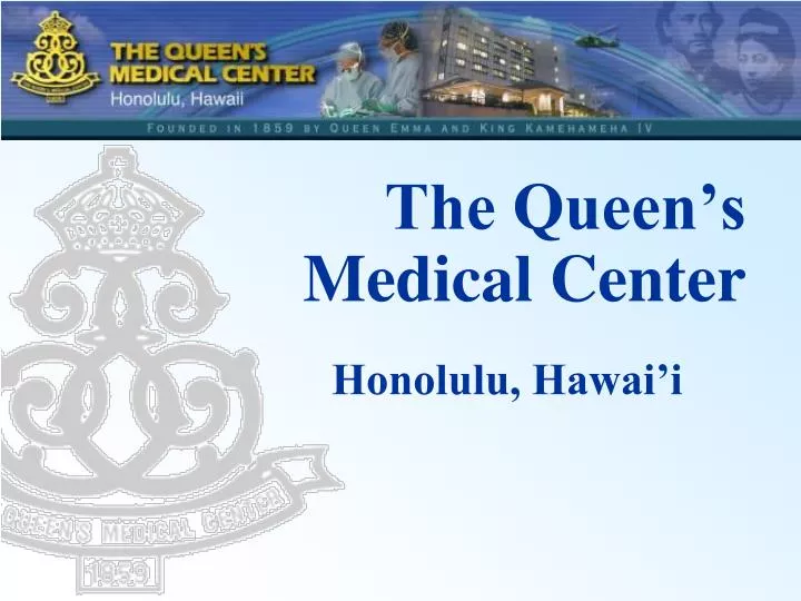 the queen s medical center