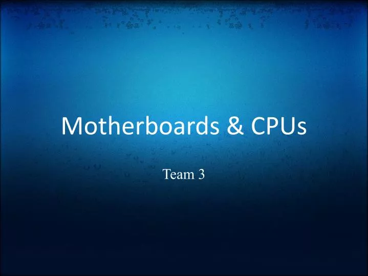 motherboards cpus