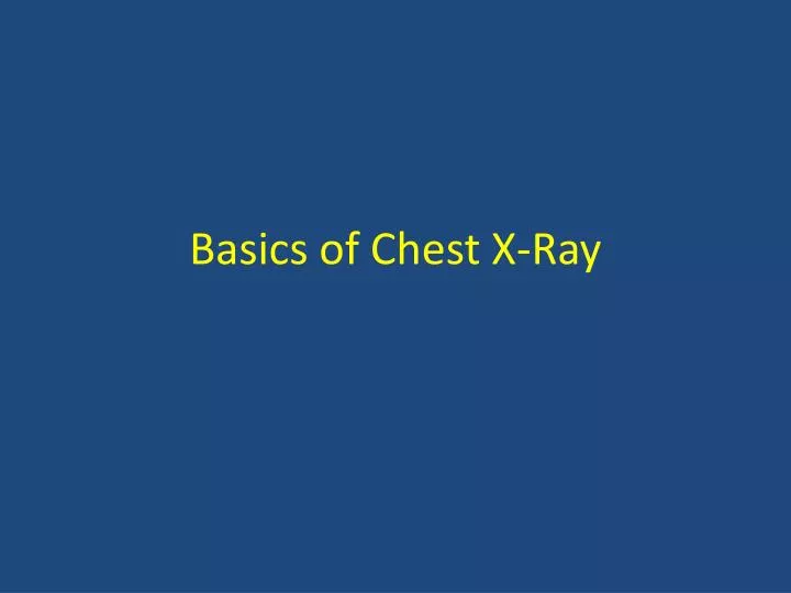 basics of chest x ray