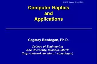 Computer Haptics and Applications