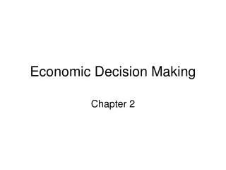 Economic Decision Making