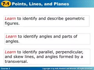 Learn to identify and describe geometric figures.