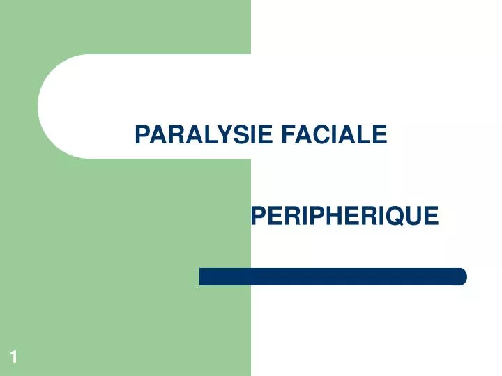 paralysie faciale peripherique