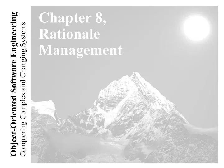 chapter 8 rationale management