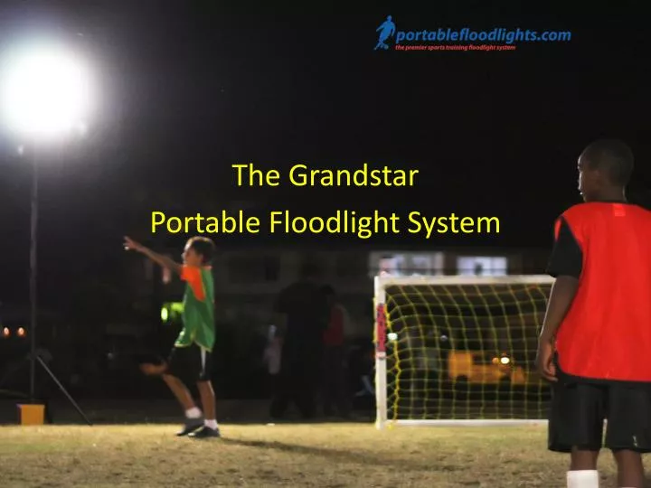 the grandstar portable floodlight system