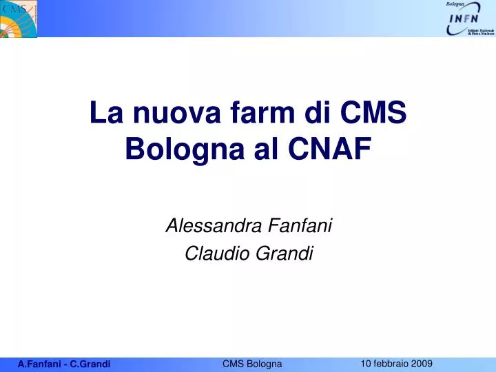 la nuova farm di cms bologna al cnaf