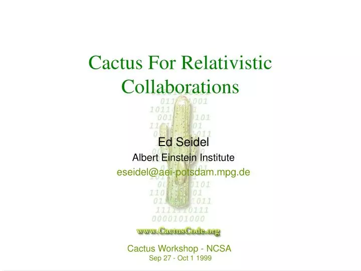 cactus for relativistic collaborations