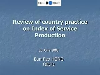 Review of country practice on Index of Service Production
