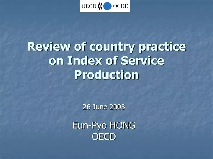review of country practice on index of service production