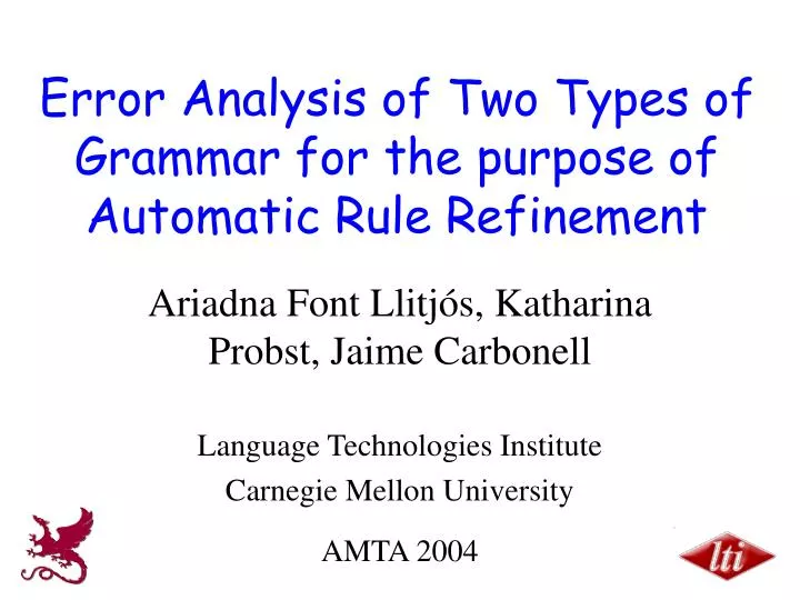 error analysis of two types of grammar for the purpose of automatic rule refinement